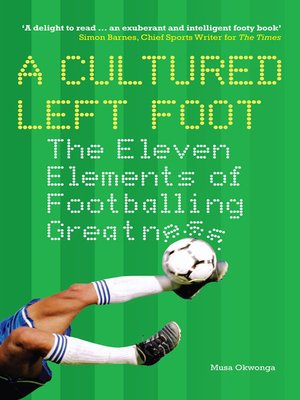 cover image of A Cultured Left Foot